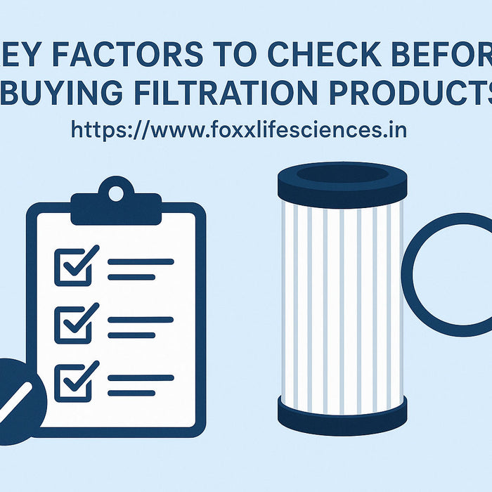 Key Factors to Check Before Buying Filtration Products